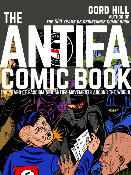 Title details for The Antifa Comic Book by Gord Hill - Available